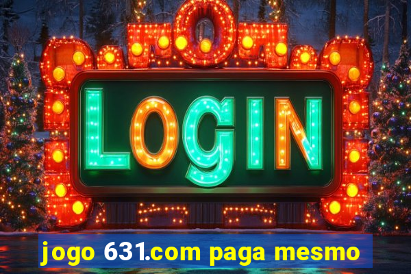 jogo 631.com paga mesmo